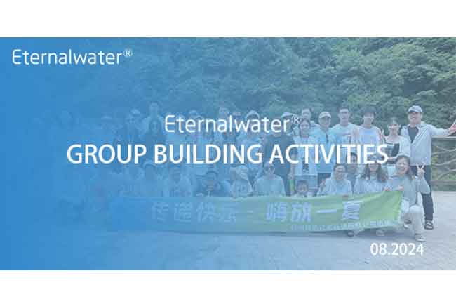 Eternalwater company building activities 2024