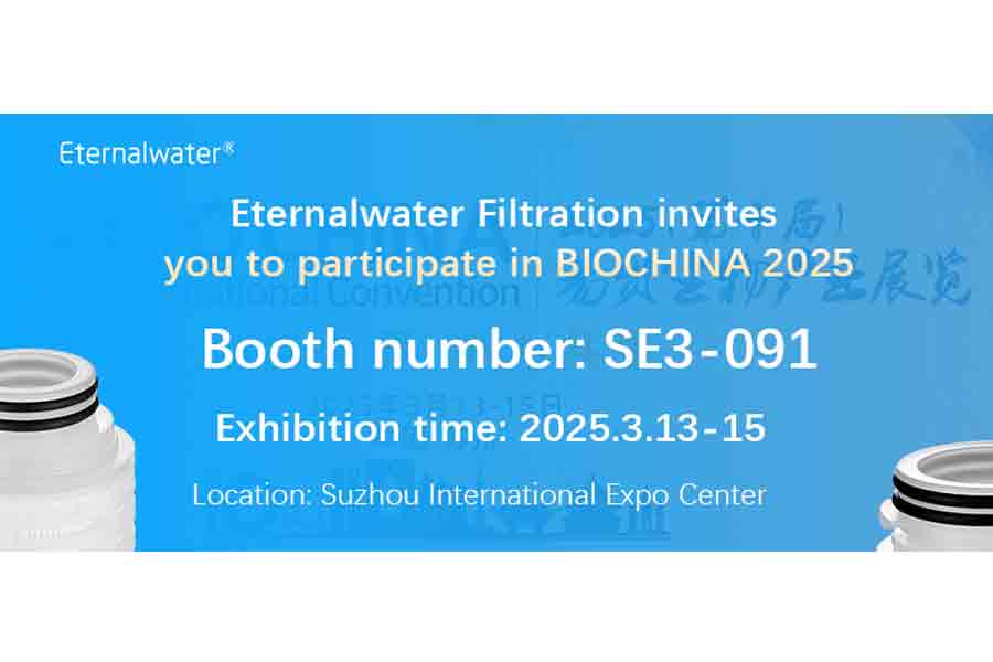 Eternalwater Filtration invites you to participate in BIOCHINA 2025